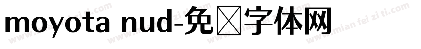 moyota nud字体转换